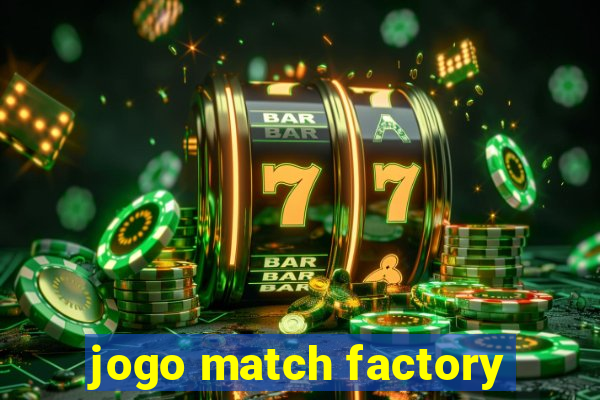 jogo match factory